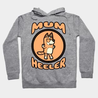 Mum Heeler IV Hoodie